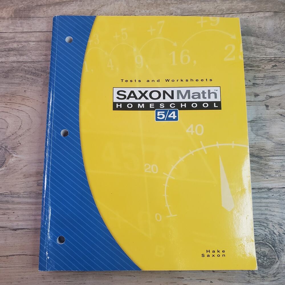 Saxon Math 5/4 : Tests and Worksheets by Stephen Hake Minimal Writing READ